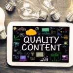 Quality Content - Crafting Stellar Content: The Essential Elements for an Unforgettable Impact